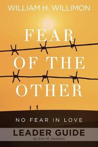 Cover image for Fear of the Other Leader Guide