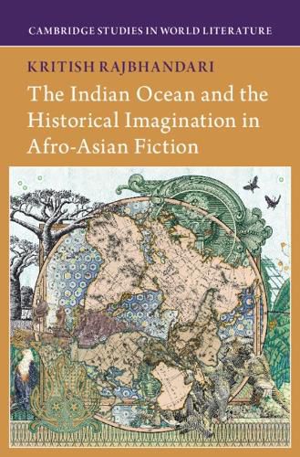Cover image for The Indian Ocean and the Historical Imagination in Afro-Asian Fiction