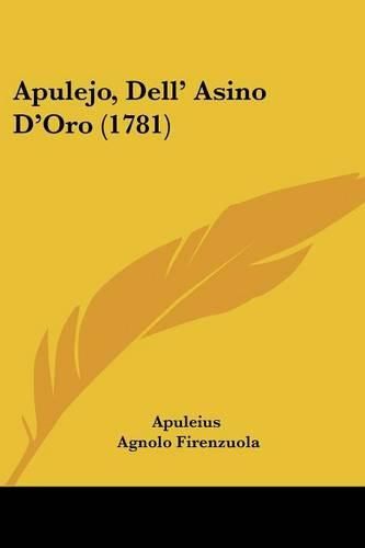 Apulejo, Dell' Asino D'Oro (1781)