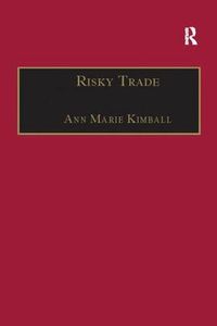 Cover image for Risky Trade: Infectious Disease in the Era of Global Trade