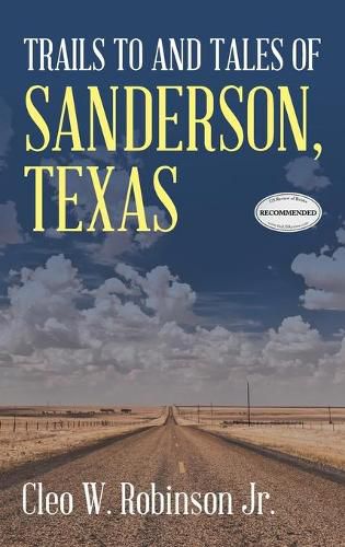 Cover image for Trails to and Tales of Sanderson, Texas