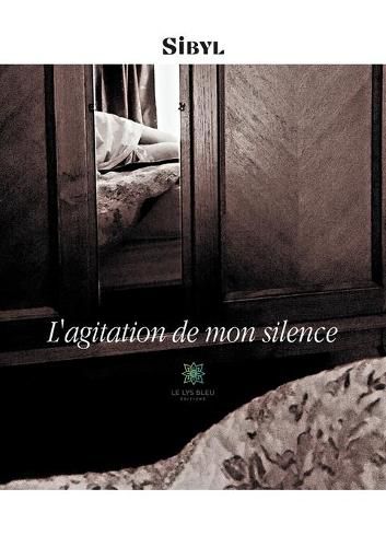 Cover image for L'agitation de mon silence