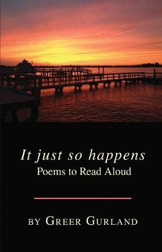 Cover image for It Just So Happens Poems to Read Aloud