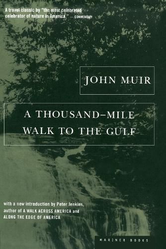 A Thousand-mile Walk to the Gulf