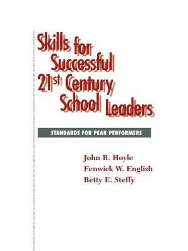 Cover image for Skills for Successful 21st Century School Leaders