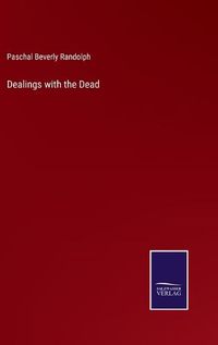 Cover image for Dealings with the Dead