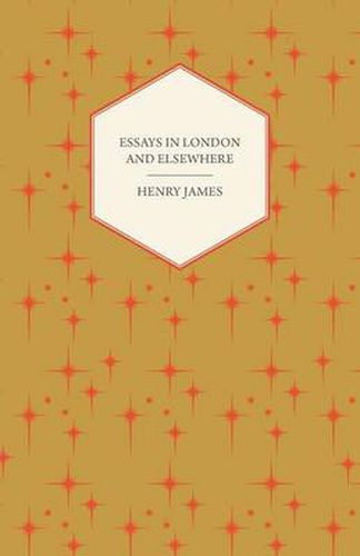 Cover image for Essays in London and Elsewhere