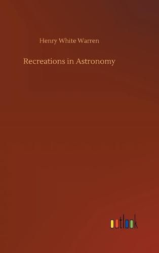 Recreations in Astronomy