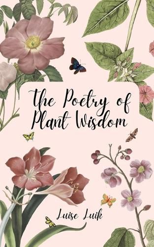 The Poetry of Plant Wisdom