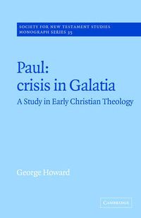 Cover image for Paul: Crisis in Galatia: A Study in Early Christian Theology