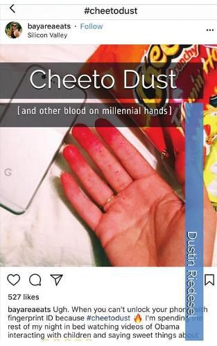 Cover image for Cheeto Dust: (and other blood on millennial hands)