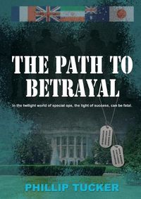 Cover image for The Path To Betrayal