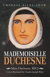 Cover image for Mademoiselle Duchesne