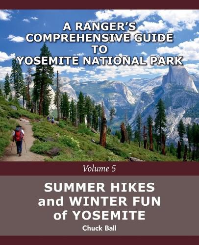 Cover image for Summer Hikes and Winter Fun of Yosemite