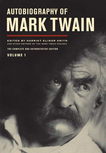 Cover image for Autobiography of Mark Twain, Volume 1
