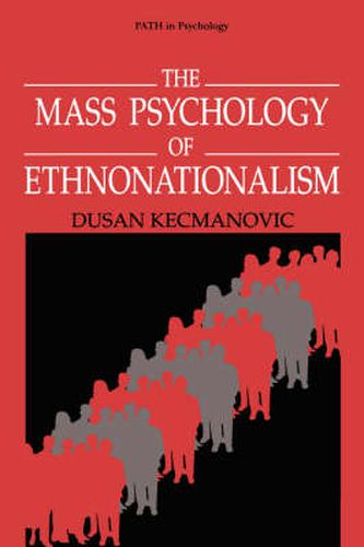 Cover image for The Mass Psychology of Ethnonationalism