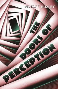 Cover image for The Doors of Perception: And Heaven and Hell