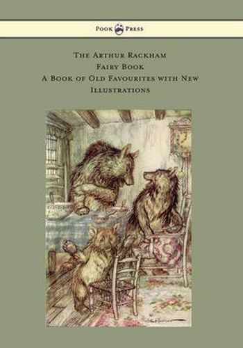 Cover image for The Arthur Rackham Fairy Book - A Book of Old Favourites with New Illustrations