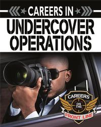Cover image for Careers in Undercover Operations