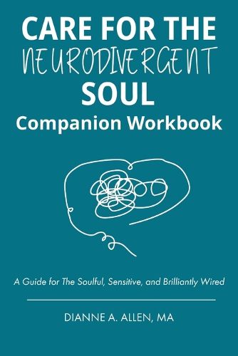 Cover image for Care for The Neurodivergent Soul Companion Workbook