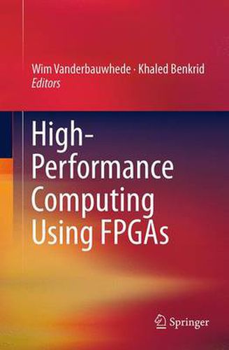 Cover image for High-Performance Computing Using FPGAs