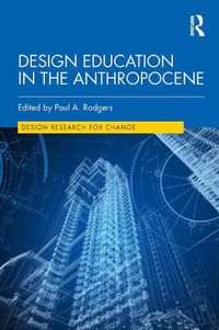 Cover image for Design Education in the Anthropocene