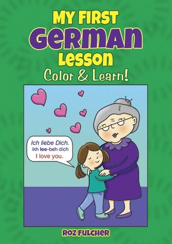 Cover image for My First German Lesson: Color & Learn!