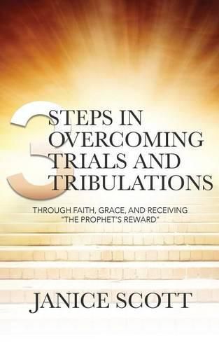 Cover image for 3 Steps in Overcoming Trials and Tribulations