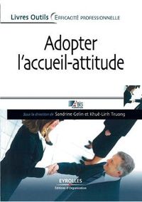 Cover image for Adopter l'accueil-attitude