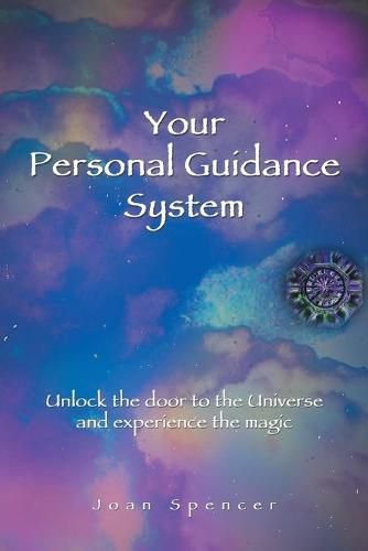 Cover image for Your Personal Guidance System: Unlock the Door to the Universe and Experience the Magic