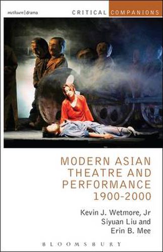 Cover image for Modern Asian Theatre and Performance 1900-2000