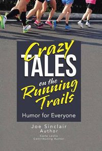 Cover image for Crazy Tales on the Running Trails
