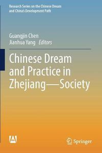 Cover image for Chinese Dream and Practice in Zhejiang - Society