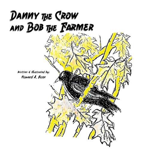 Cover image for Danny the Crow and Bob the Farmer