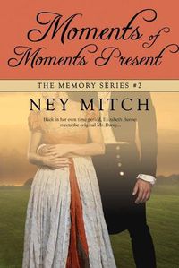 Cover image for Moments of Moments Present