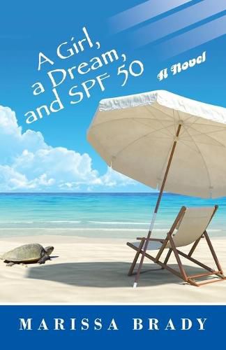 Cover image for A Girl, a Dream, and SPF 50