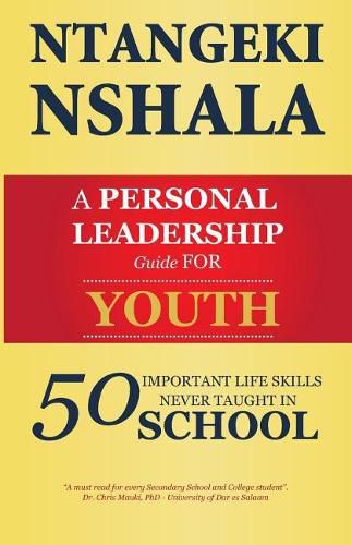 Cover image for A Personal Leadership Guide for Youth: 50 Important Life Skills Never Taught in School