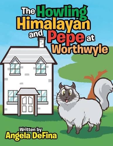 Cover image for The Howling Himalayan and Pepe at Worthwyle