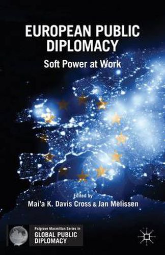 Cover image for European Public Diplomacy: Soft Power at Work