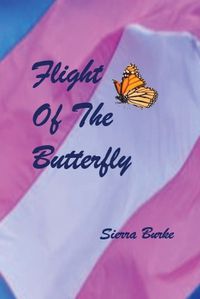 Cover image for Flight of the Butterfly