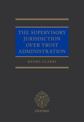 Cover image for The Supervisory Jurisdiction Over Trust Administration