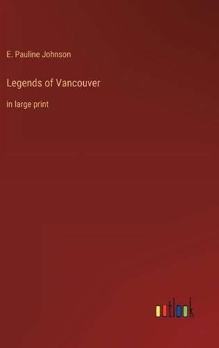 Cover image for Legends of Vancouver