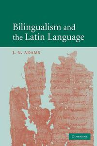 Cover image for Bilingualism and the Latin Language