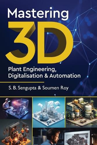 Cover image for Mastering 3D Plant Engineering, Digitalisation & Automation