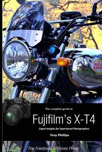 Cover image for The Complete Guide to Fujifilm's X-T4 (B&W Edition)