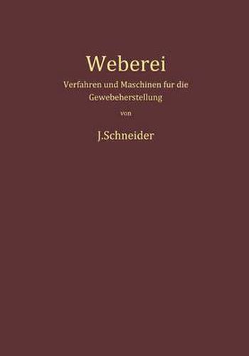 Cover image for Weberei: Verfahren und Maschinen fur die Gewebeherstellung