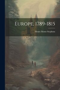 Cover image for Europe, 1789-1815