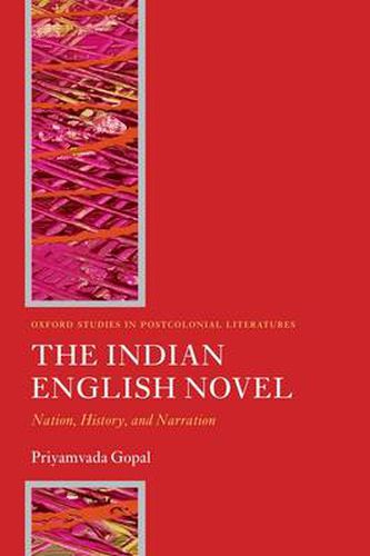 Cover image for The Indian English Novel: Nation, History, and Narration