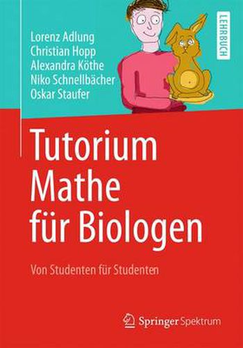 Cover image for Tutorium Mathe fur Biologen: Von Studenten fur Studenten