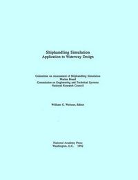 Cover image for Shiphandling Simulation: Application to Waterway Design